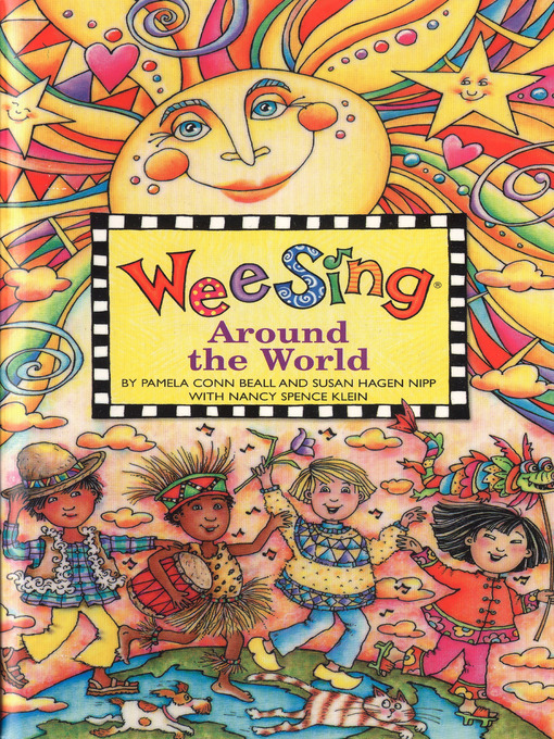 Title details for Wee Sing Around the World by Pamela Beall - Available